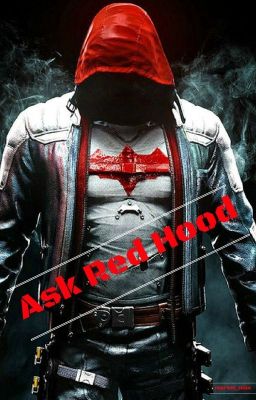 Ask Red Hood