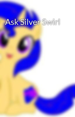 Ask Silver Swirl