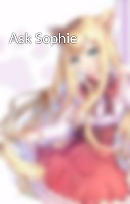 Ask Sophie 