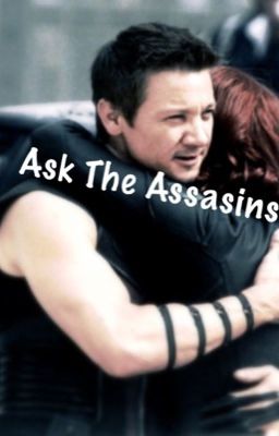 Ask The Assassins {A Clintasha Short Story}