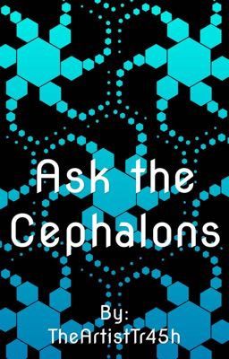 Ask the Cephalons