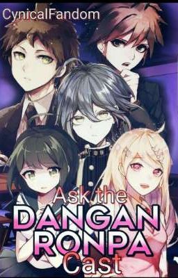 Ask The Danganronpa Cast 