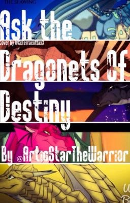 Ask the Dragonets of Destiny