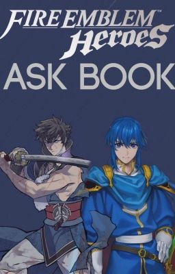 Ask the FE Heroes!