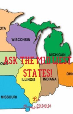 Ask the Midwest States!