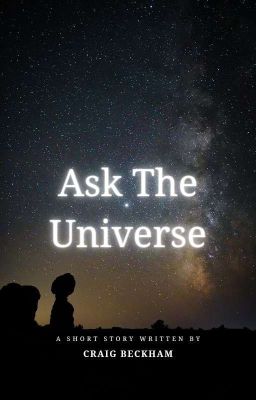 Ask The Universe