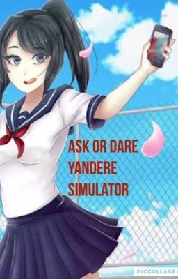 ASK YANDERE SIMULATOR!