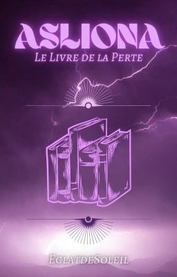 Asliona - Le Livre de la Perte