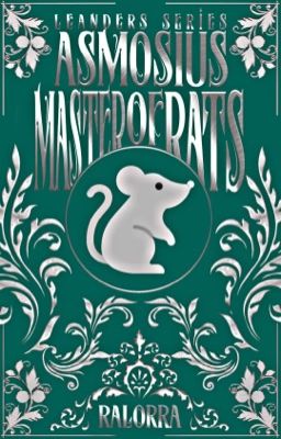 Asmosius : The Master of Rats [Leanders Series]