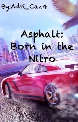 Asphalt: Born In The Nitro