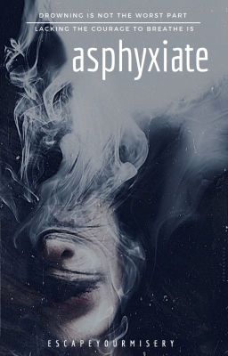 asphyxiate