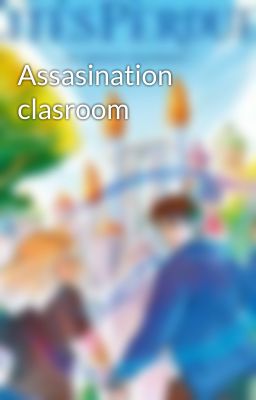 Assasination clasroom 