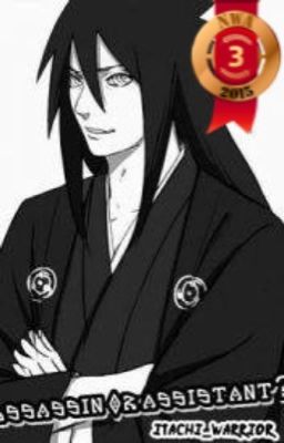 »Assassin or Assistant?~{Uchiha Madara Modern AU}«