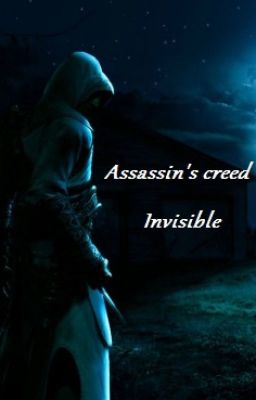 Assassin's creed: Invisible