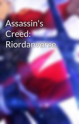 Assassin's Creed: Riordanverse