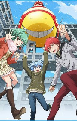 [Assassination Classroom][Phần I]