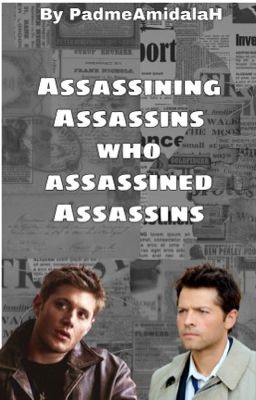 Assassining Assassins who assassined Assassins