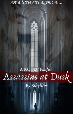 Assassins at Dusk (KOTLC FanFic)