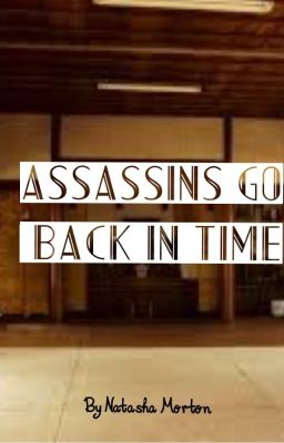 Assassins go back in time