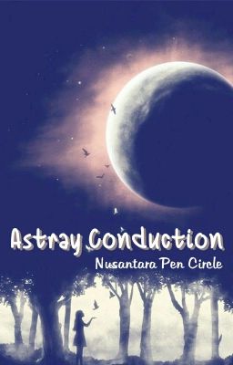 Astray Conduction