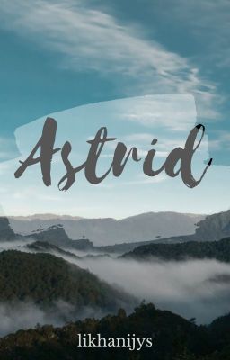 ASTRID (12-Chapter Series)