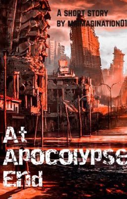 At Apocalypse End