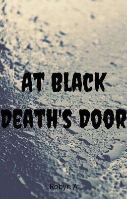 At Black Death's Door