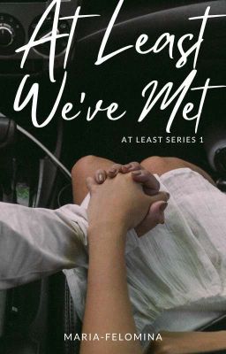 At Least We've Met (At least Series #1)