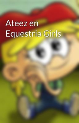 Ateez en Equestria Girls