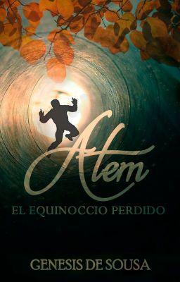 Atem: El equinoccio perdido