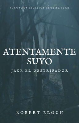 Atentamente suyo, Jack el destripador. Robert Bloch