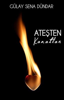 Ateşten Kanatlar ღYAKINDAღ