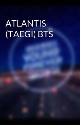 ATLANTIS  (TAEGI) BTS 