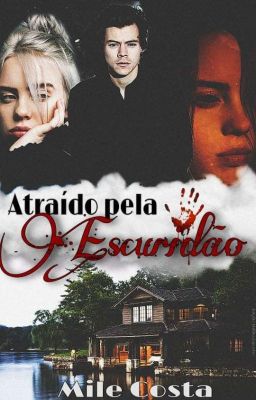 Atraído Pela Escuridão『𝐻.𝑆』 (Reescrevendo)