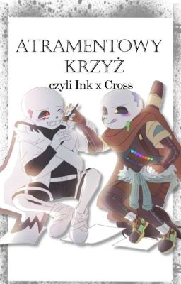 Atramentowy krzyż czyli Ink x Cross