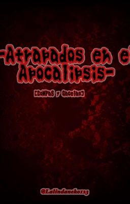 »Atrapados en el Apocalipsis« [CoMPaS y Gacelas]