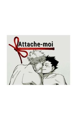 Attache-moi 