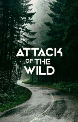 Attack Of The Wild