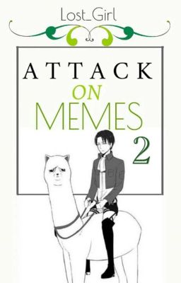 Attack On Memes 2