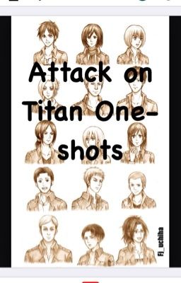 Attack on Titan One-shots