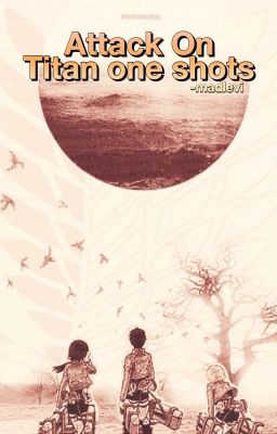 Attack on titan ¥ one shots