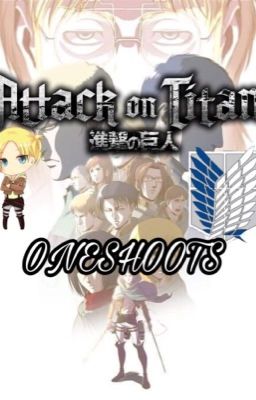 Attack on Titan Oneshoots