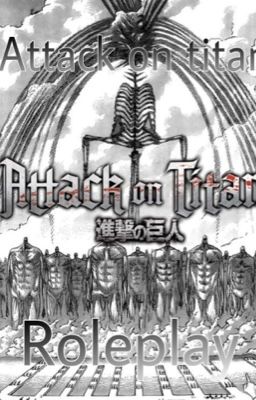 Attack On Titan Roleplay! [OPEN!]