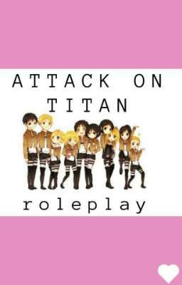 Attack On Titan Roleplay {Remake}