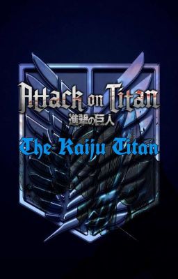 Attack on Titan: The Kaiju Titan