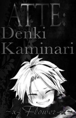 Atte: Kaminari Denki.