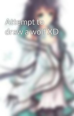 Attempt to draw a wolf XD