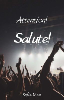 Attention! Salute!