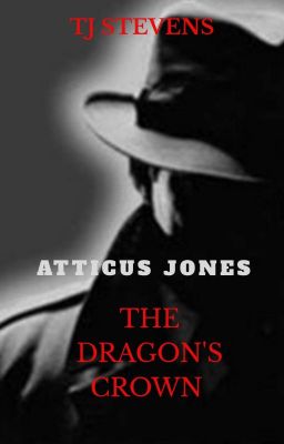 Atticus Jones  The Dragon's Crown 