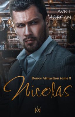 Attraction, Tome 3 Nicolas (auto-édité)